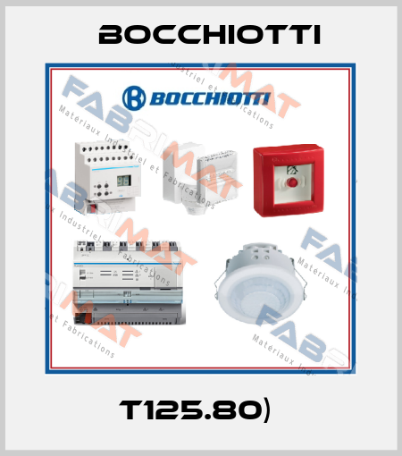 T125.80)  Bocchiotti