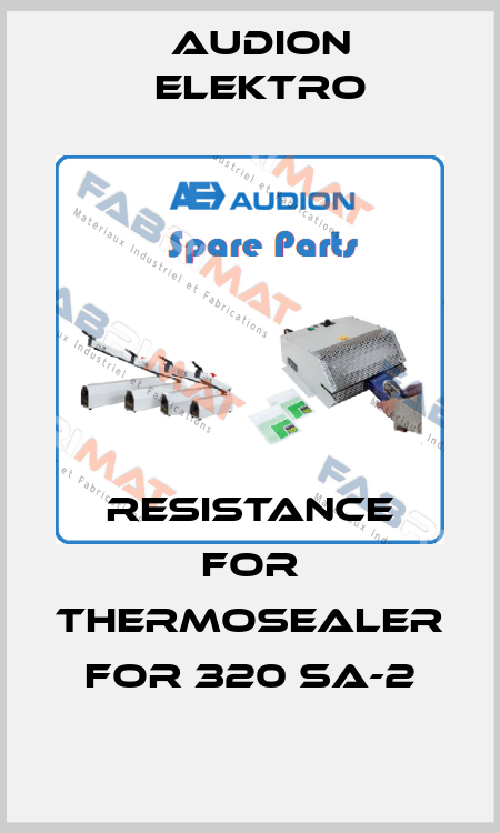 Resistance for thermosealer for 320 SA-2 Audion Elektro