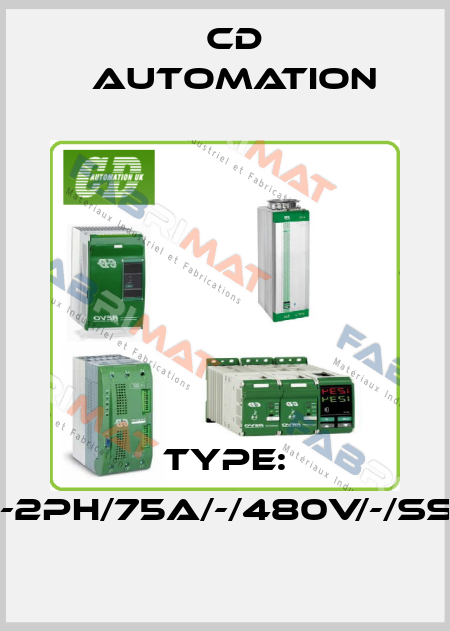 Type: CD3000S-2PH/75A/-/480V/-/SSR/ZC/NF/- CD AUTOMATION