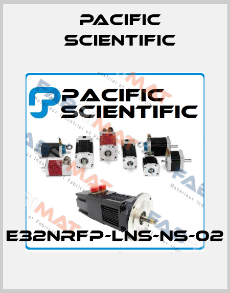 E32NRFP-LNS-NS-02 Pacific Scientific