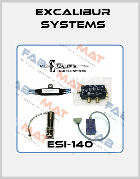 ESI-140 Excalibur Systems