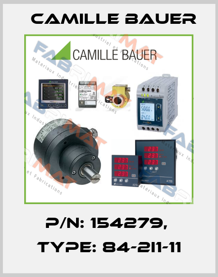 P/N: 154279,  Type: 84-2I1-11 Camille Bauer