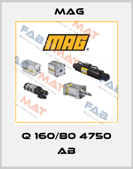 Q 160/80 4750 AB Mag