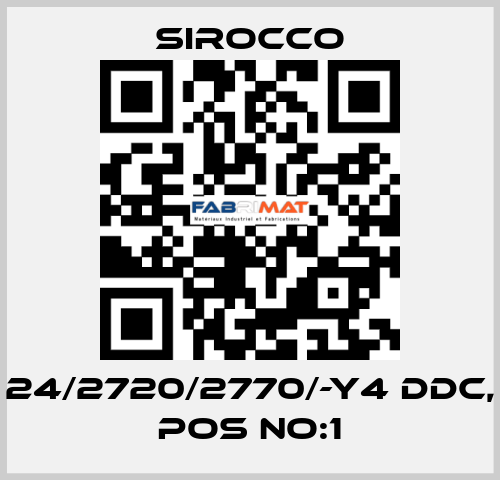 24/2720/2770/-Y4 DDC, POS NO:1 Sirocco