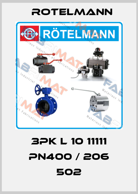 3PK L 10 11111 PN400 / 206 502 Rotelmann