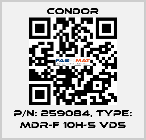 P/N: 259084, Type: MDR-F 10H-S VdS Condor