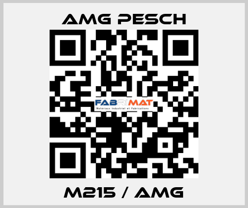 M215 / AMG AMG Pesch