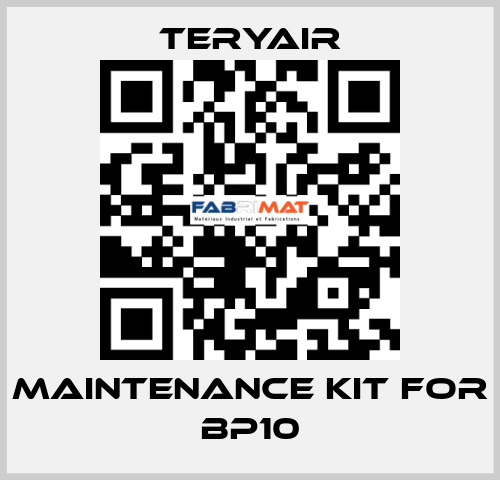 Maintenance Kit for BP10 TERYAIR