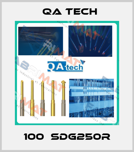 100‐SDG250R QA Tech