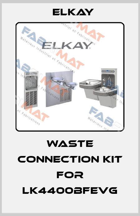 Waste connection kit for LK4400BFEVG Elkay