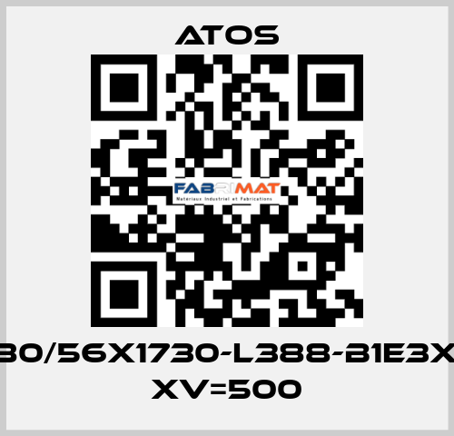 CK-80/56X1730-L388-B1E3X1Z3 XV=500 Atos