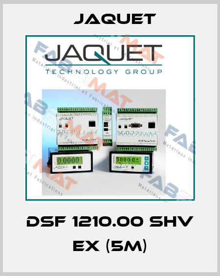 DSF 1210.00 SHV Ex (5m) Jaquet