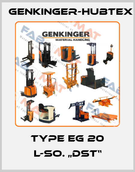 Type EG 20 L-So. „DST“ Genkinger-HUBTEX