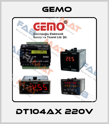 DT104AX 220V Gemo