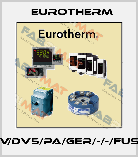 TE10A/40A/240V/DV5/PA/GER/-/-/FUSE/-/-/FUSE/-/-/00 Eurotherm