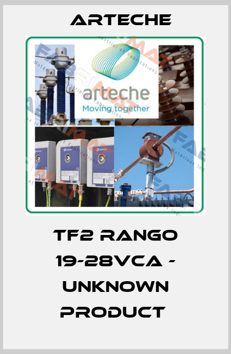 TF2 RANGO 19-28Vca - unknown product  Arteche