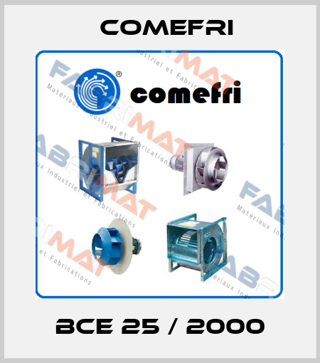 BCE 25 / 2000 Comefri