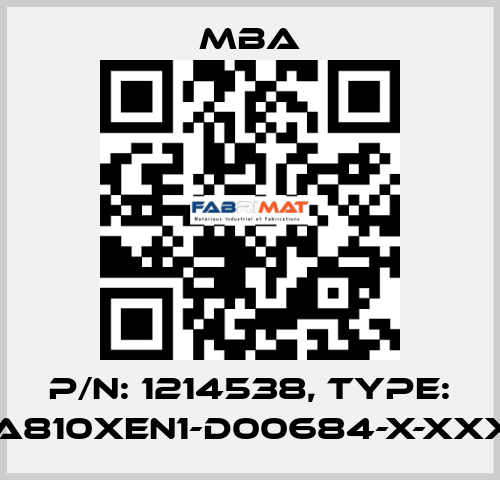 P/N: 1214538, Type: MBA810XEN1-D00684-X-XXXXX MBA