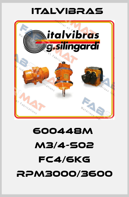 600448M  M3/4-S02 FC4/6KG RPM3000/3600 Italvibras