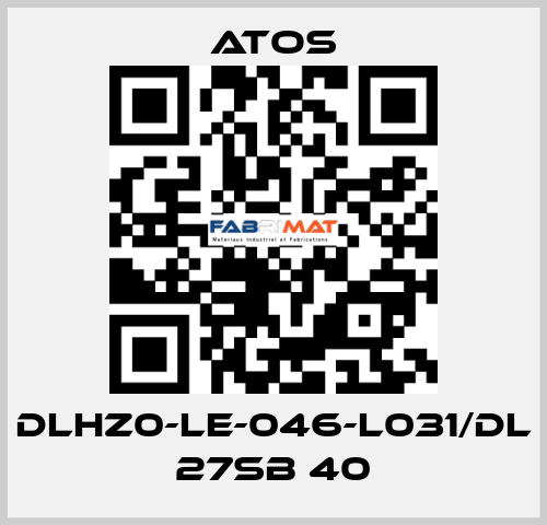 DLHZ0-LE-046-L031/DL 27SB 40 Atos