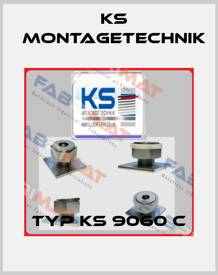 Typ KS 9060 C Ks Montagetechnik