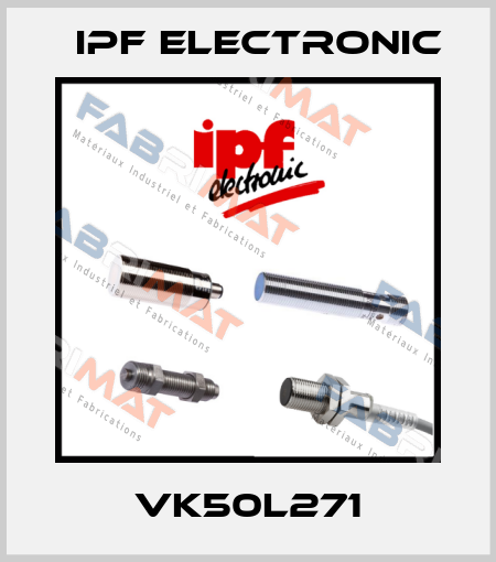 VK50L271 IPF Electronic
