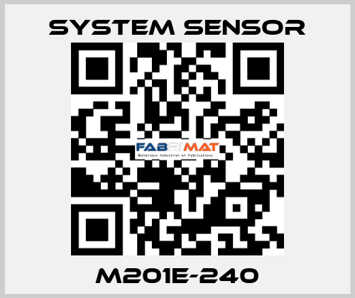 M201E-240 System Sensor