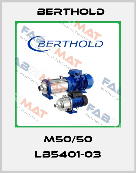 M50/50 LB5401-03 Berthold