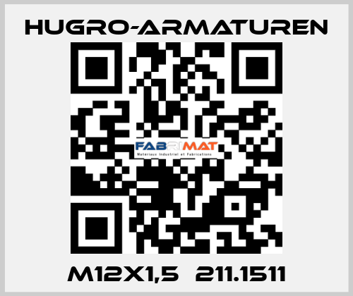 M12x1,5  211.1511 Hugro-Armaturen