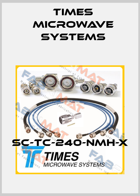 SC-TC-240-NMH-X Times Microwave Systems