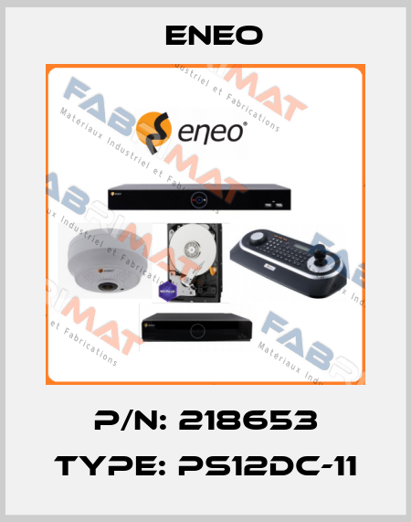 p/n: 218653 type: PS12DC-11 ENEO