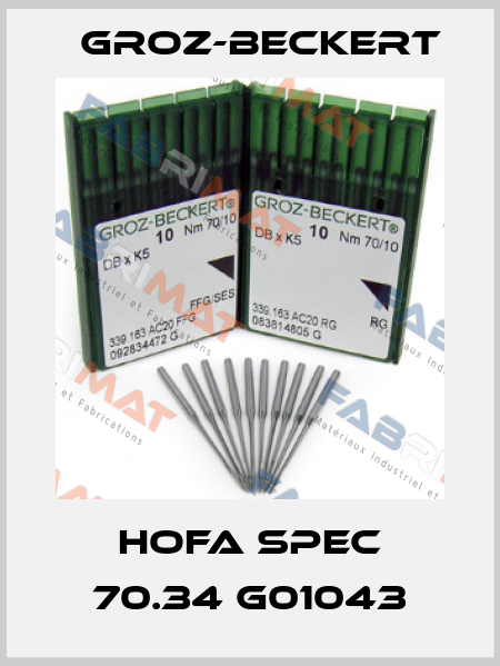 HOFA SPEC 70.34 G01043 Groz-Beckert