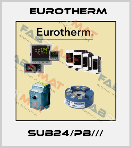 SUB24/PB/// Eurotherm