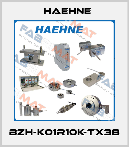 BZH-K01R10K-TX38 HAEHNE