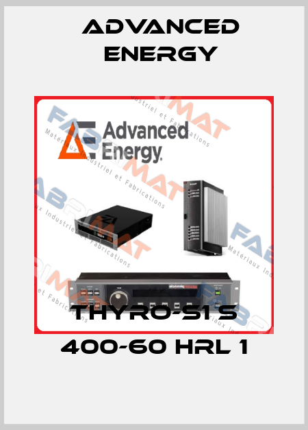 THYRO-S1 S 400-60 HRL 1 ADVANCED ENERGY
