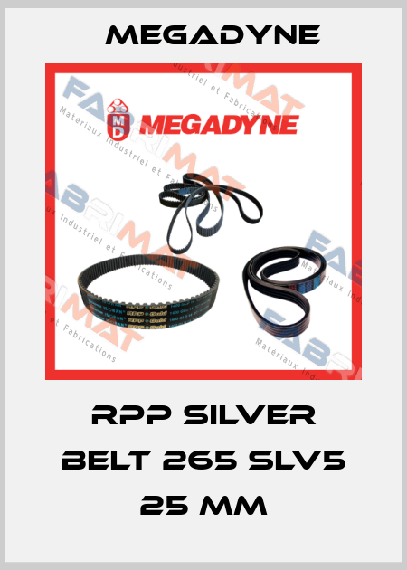 RPP SILVER belt 265 SLV5 25 mm Megadyne