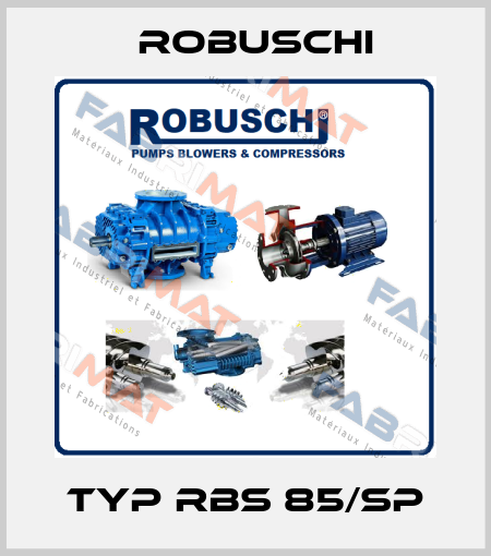 TYP RBS 85/SP Robuschi