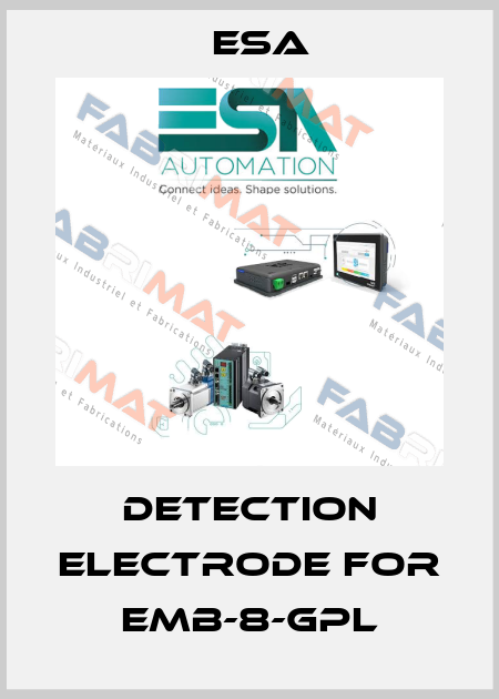 detection electrode for EMB-8-GPL Esa