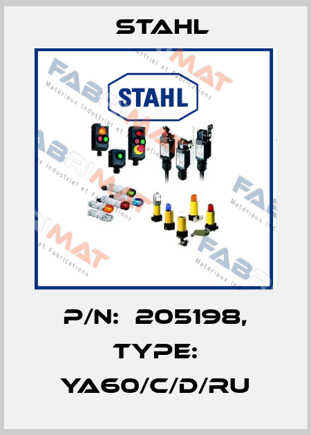 P/N:  205198, Type: YA60/C/D/RU Stahl
