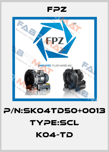 P/N:SK04TD50+0013  Type:SCL K04-TD Fpz
