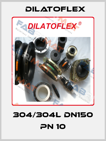 304/304L DN150 PN 10 DILATOFLEX