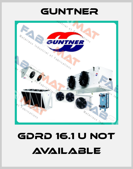 GDRD 16.1 U not available Guntner
