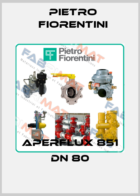 APERFLUX 851 DN 80 Pietro Fiorentini
