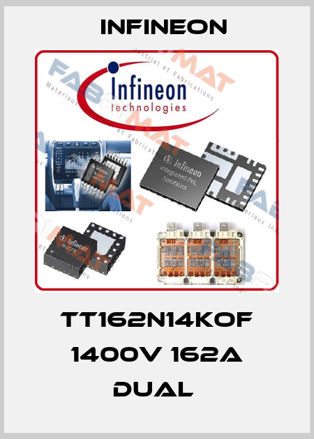 TT162N14KOF 1400V 162A DUAL  Infineon