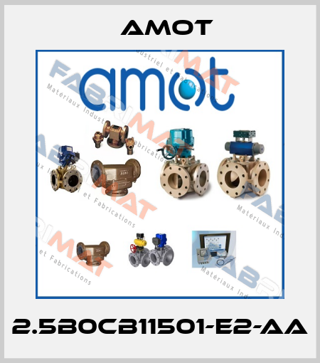 2.5B0CB11501-E2-AA Amot