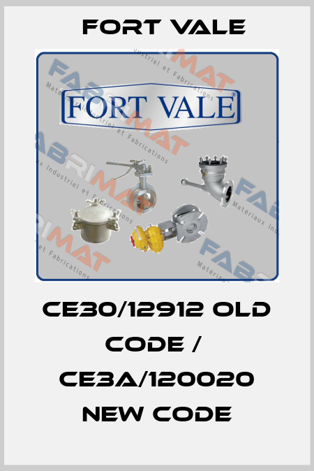 CE30/12912 old code /  CE3A/120020 new code Fort Vale