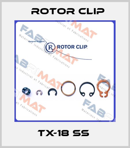 TX-18 SS  Rotor Clip