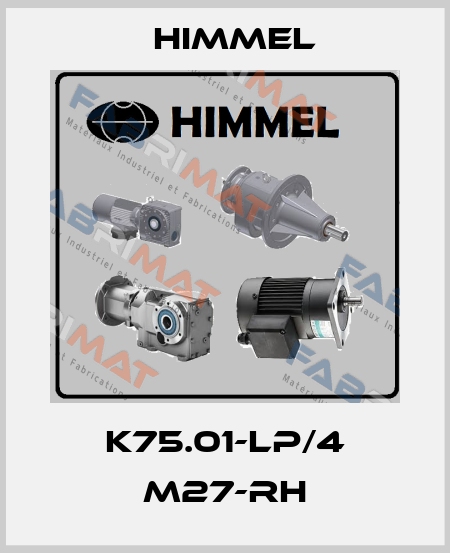 K75.01-LP/4 M27-RH HIMMEL