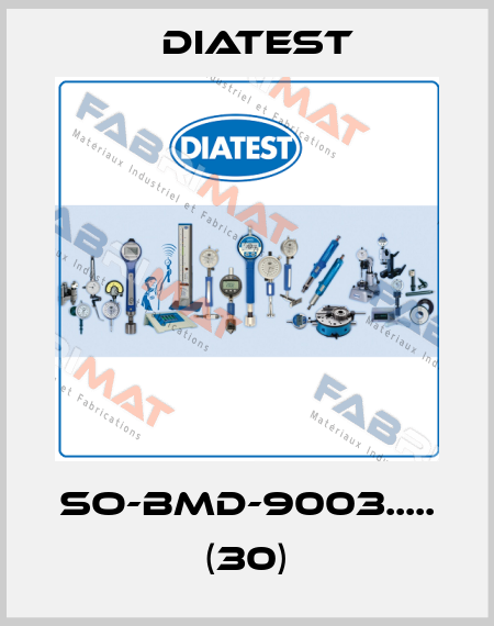 SO-BMD-9003..... (30) Diatest