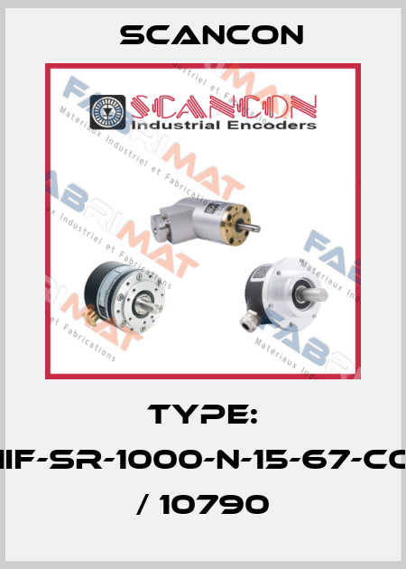 Type: 2RHIF-SR-1000-N-15-67-CON-S / 10790 Scancon